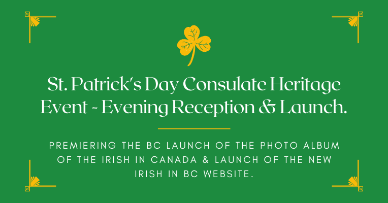 St. Patrick's Day Consulate Heritage Event - Evening Reception & Launch