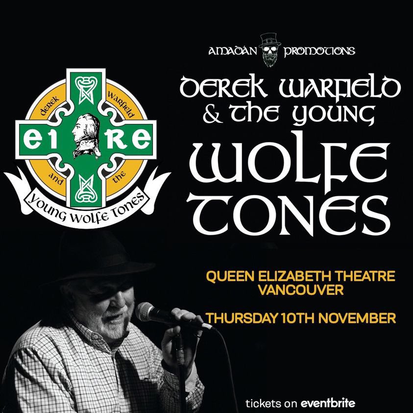 Derek Warfield & The Wolf Tones are coming to Vancouver! Get your tickets before they sell out!