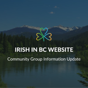 Irish in BC Website Group Update