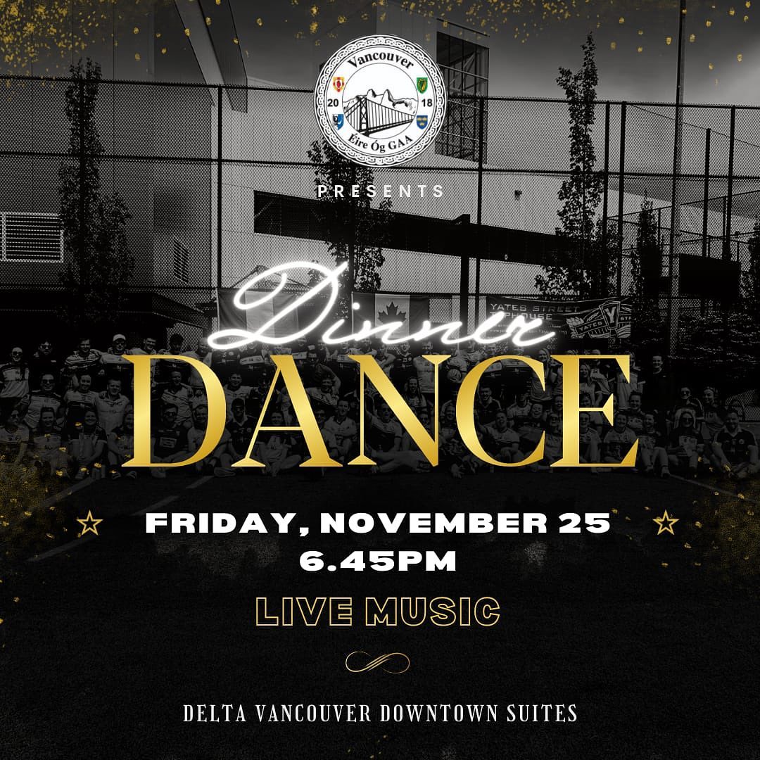 Vancouver Éire Óg GAA Club Annual Dinner Dance - NOV 25
