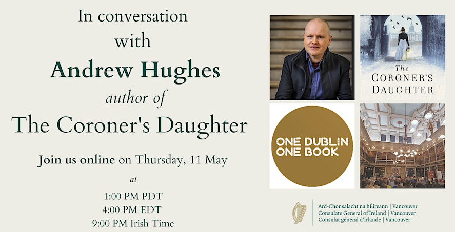 In conversation with Andrew Hughes author of 'The Coroner's Daughter' - May 11